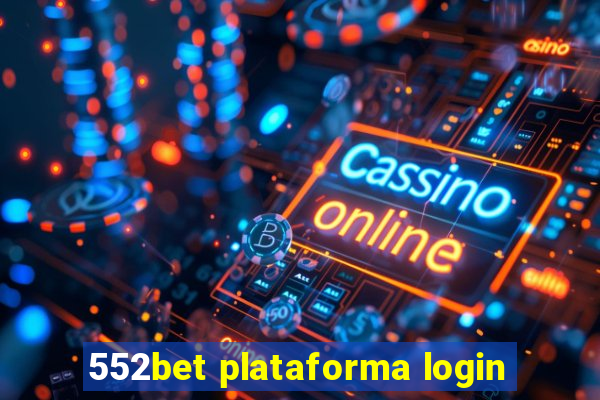 552bet plataforma login